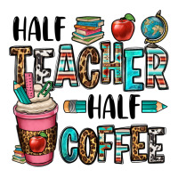 Half Teacher Half Coffee Premium Tee | Teevron