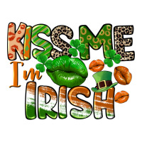 Kiss me i am irish St. Patrick's Day | Teevron