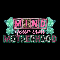 Mind Your Own Motherhood  Mother's Day Heavy Core Tee | Teevron