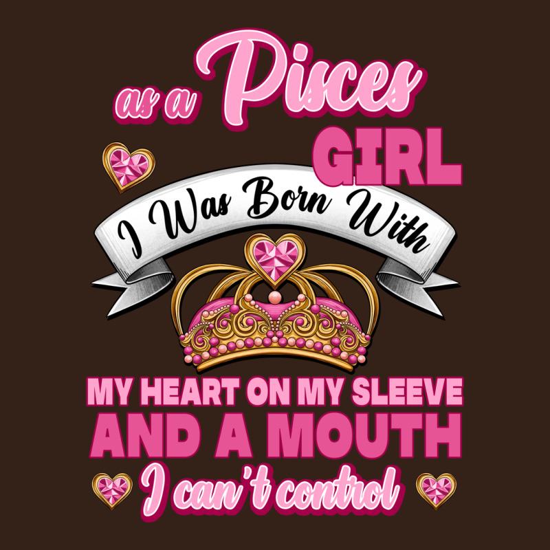 As A Pisces Girl I Was Born With My Heart On My Sleeve And A Mouth Heavy Core Tee by Jasminsmagicworld | Teevron