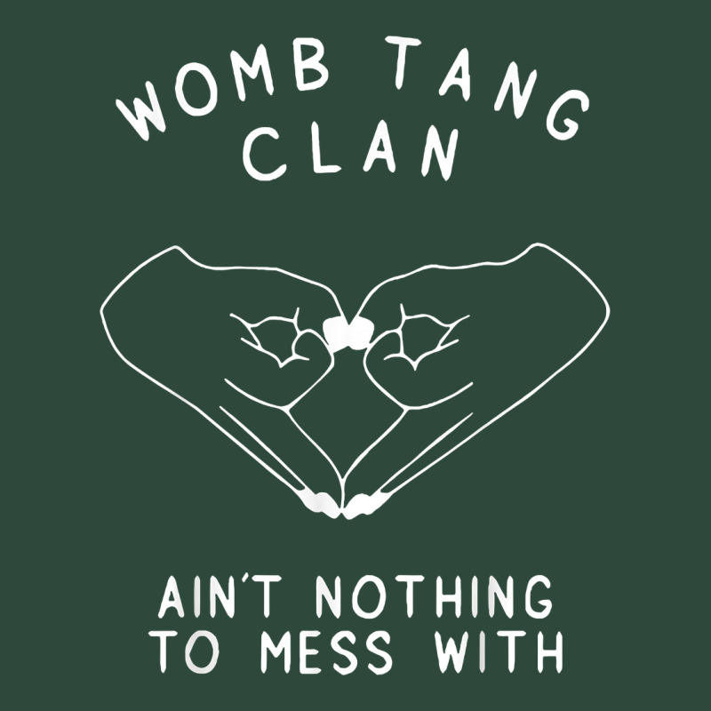 Womb Tang Clan Ain't Nothing To Mess With T Shirt Zipper Hoodie by PixelFlow | Teevron