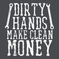 Dirty Hands Make Clean Money T Shirt Wrench Mechanic Gift Zipper Hoodie | Teevron