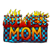 Hot mess mom Mother's Day | Teevron