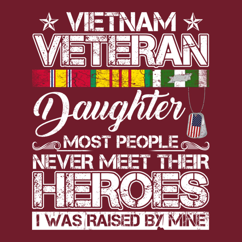 Vietnam Veteran Daughter Most People Never Meet Their Heroes Zipper Hoodie by SnappyArt | Teevron