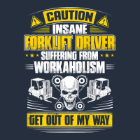 Forklift Operator Get Out Of My Way Forklift Driver T Shirt Zipper Hoodie | Teevron