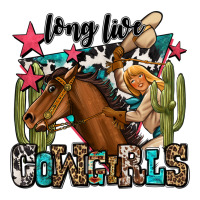 long live cowgirls | Teevron