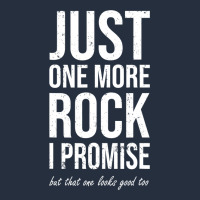 Rockhounds Gear Gift Just One More Rock Funny Rockhounding Zipper Hoodie | Teevron