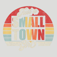 Limited Edition Retro Vintage Just A Small Town Girl Zipper Hoodie | Teevron