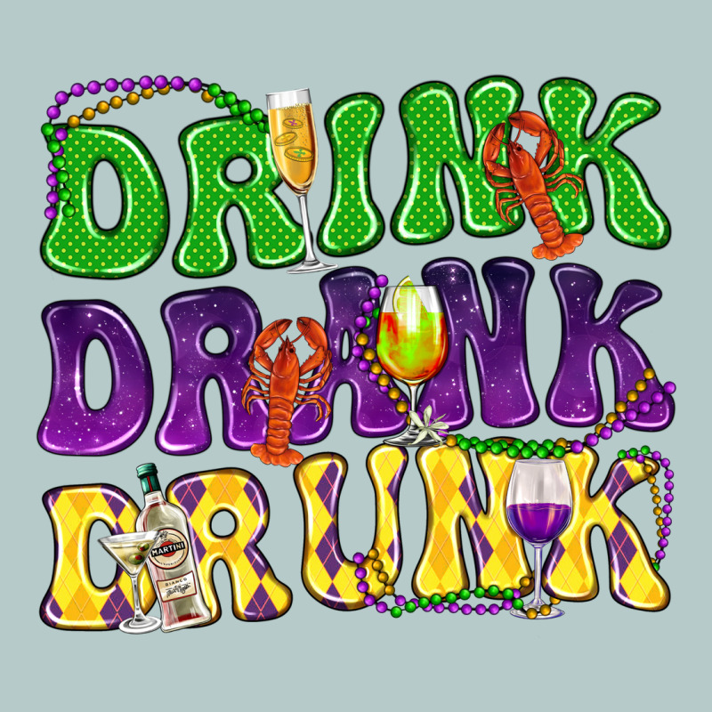 Drink Drank Drunk Mardi Gras Heavy Core Tee by HowdyJamesFarm | Teevron