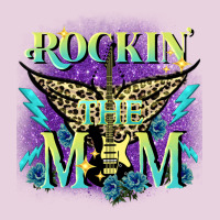 Rockin' The Mom Mother's Day Ladies Tee | Teevron