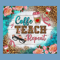 Coffee Teach Repeat Tumbler Urban Heavy Tee | Teevron