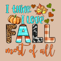 I Think I Love Fall Most Of All Urban Heavy Tee | Teevron