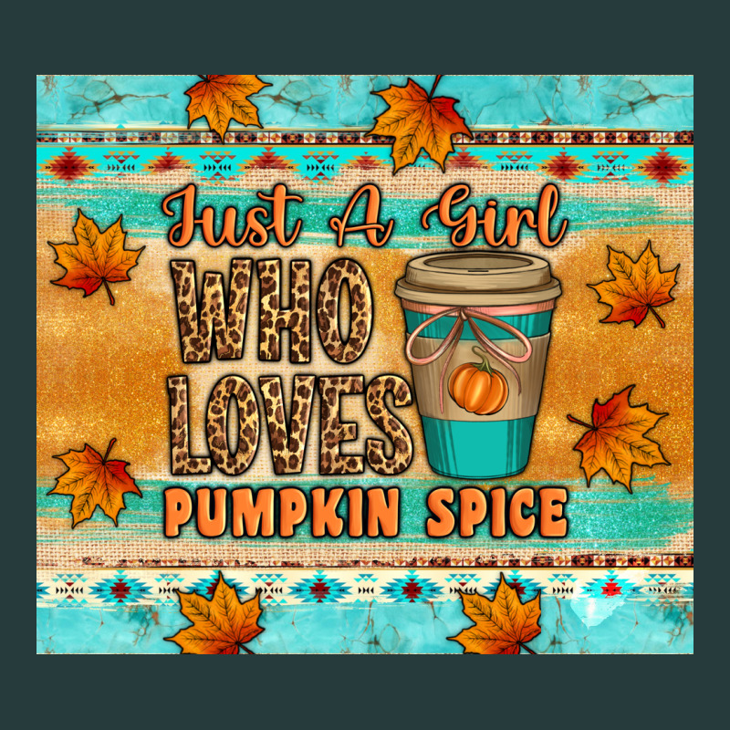 Just A Girl Who Loves Pumpkin Spice Tumbler Premium Hoodie by Artiststas | Teevron