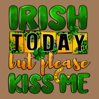 Irish Today But Please Kiss Me Classic Tee | Teevron