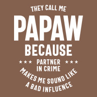 Mens They Call Me Papaw Because Partner In Crime - Dad & Grandpa Birth Zipper Hoodie | Teevron