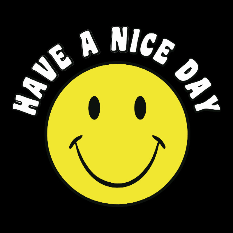 Retro   Have A Nice Day   Smile Happy Face Zipper Hoodie by artisFamous | Teevron