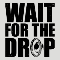 Wait For The Drop I Dubstep Bass Subwoofer Dance Music Zipper Hoodie | Teevron
