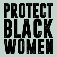 Protect Black Women Quotes Zipper Hoodie | Teevron