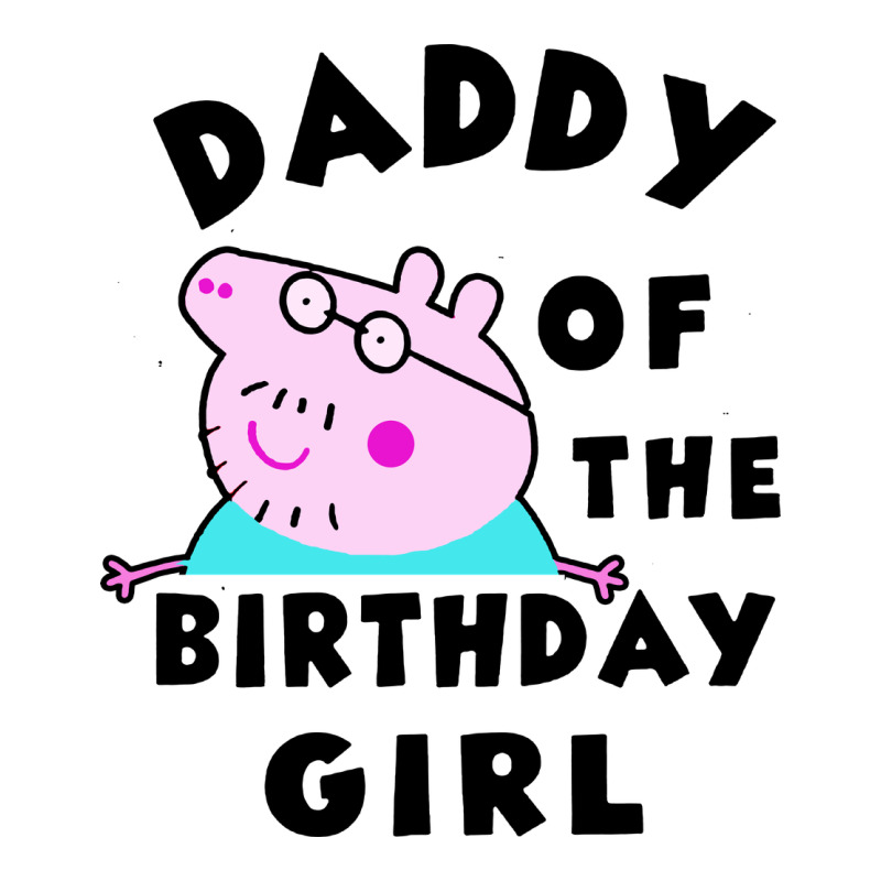 Mens Peppa Pig Daddy Of The Birthday Zipper Hoodie by artisFamous | Teevron