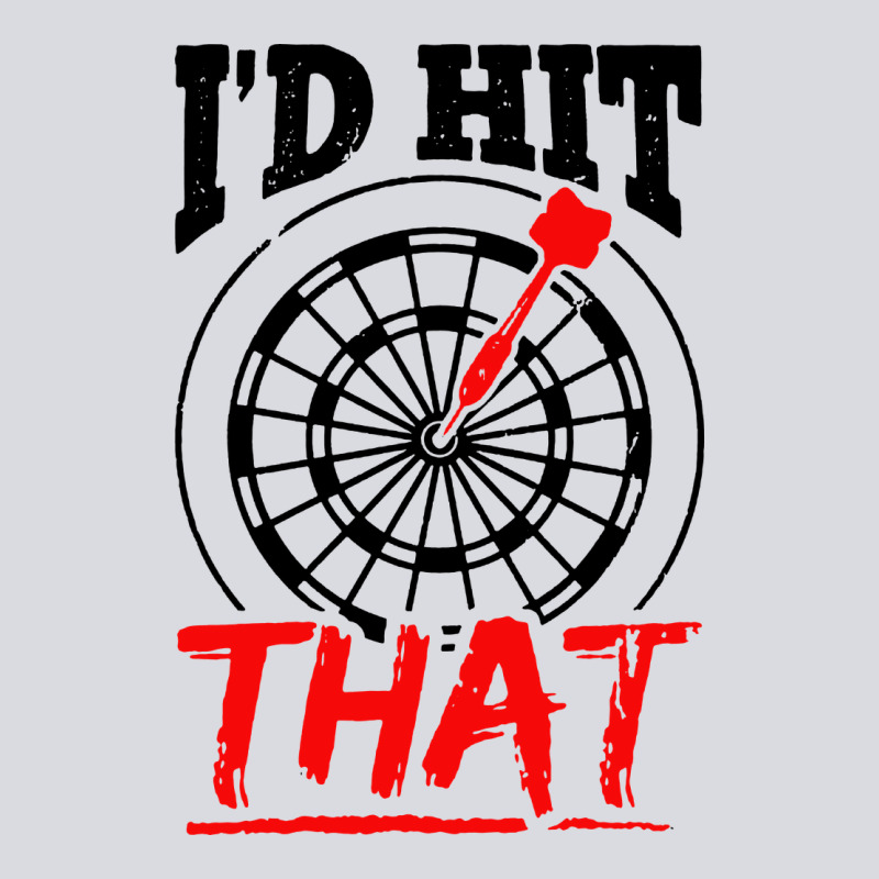 I'd Hit That Darts Zipper Hoodie by artisFamous | Teevron