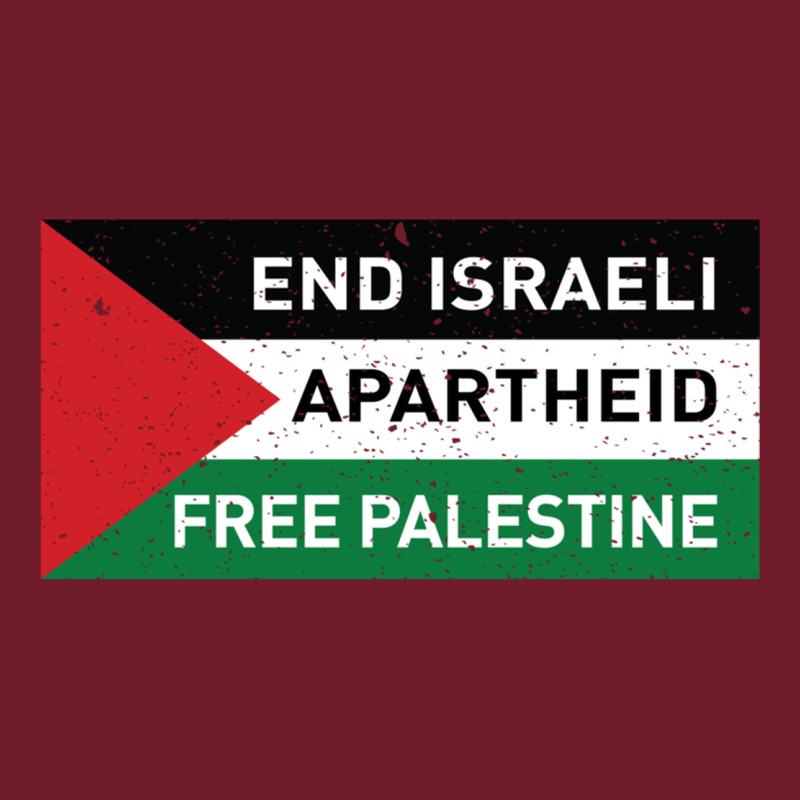 End Is.rae.li Apartheid Free Pales  Flag  T Shirt Zipper Hoodie by artisFamous | Teevron