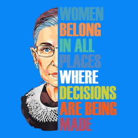 Women Belong In All Places R.u.th Bader Gins.burg R.b.g T Shirt Zipper Hoodie | Teevron