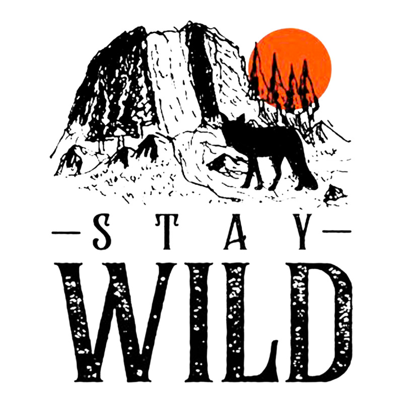 Stay Wild Illustration With Mountain Zipper Hoodie by artisFamous | Teevron