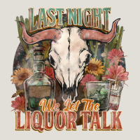 Last Night We Let The Liquor Talk Heavy Core Tee | Teevron