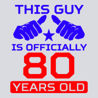 This Guy Is 80 Years Funny 80th Birthday Zipper Hoodie | Teevron