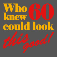 Funny 60th Birthday This Good Zipper Hoodie | Teevron