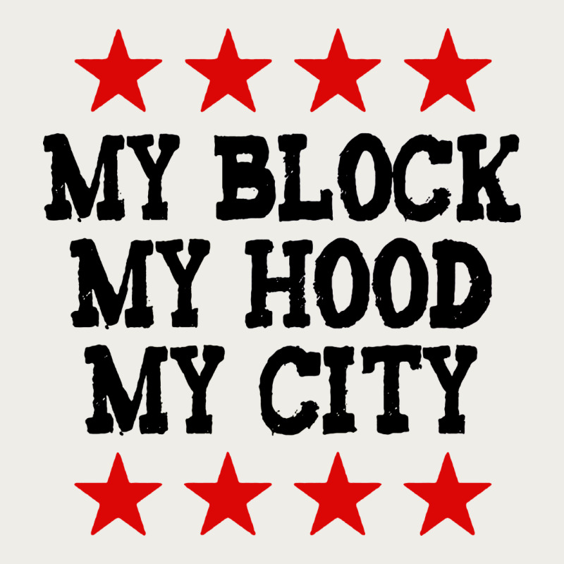 My Block My Hood My City Zipper Hoodie by artisFamous | Teevron