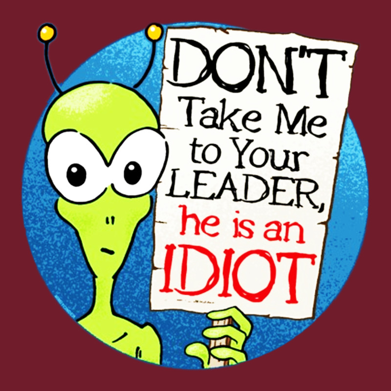 Dont Take Me To Your Leader Zipper Hoodie by artisFamous | Teevron