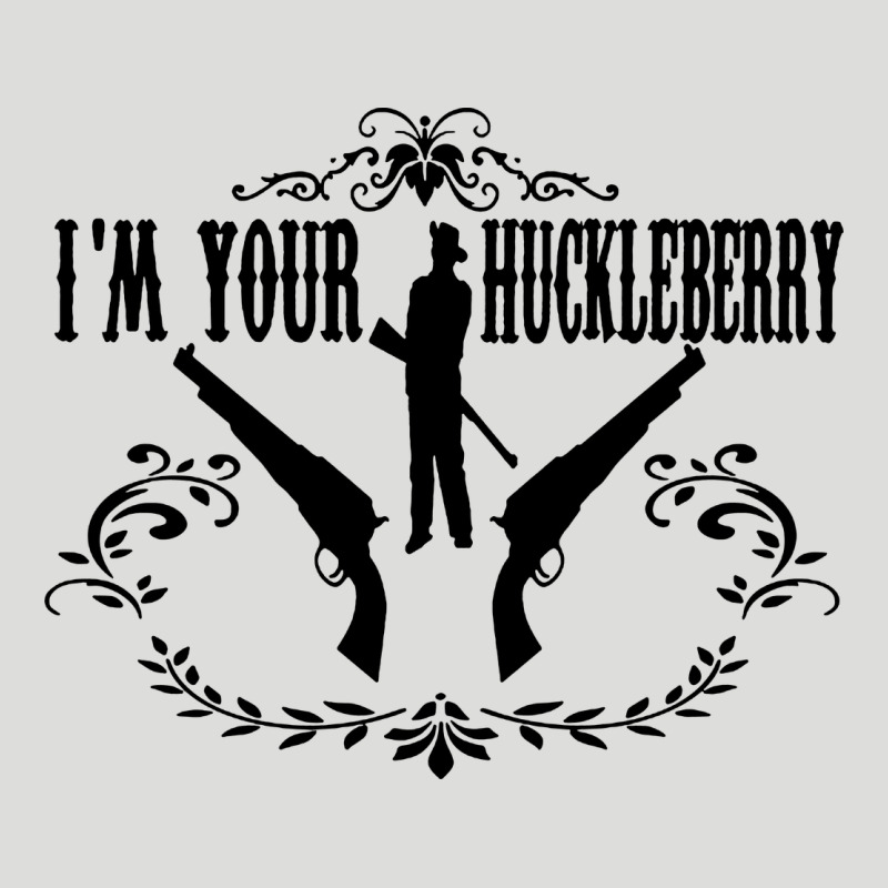 I'm Your Huckleberry Zipper Hoodie by artisFamous | Teevron