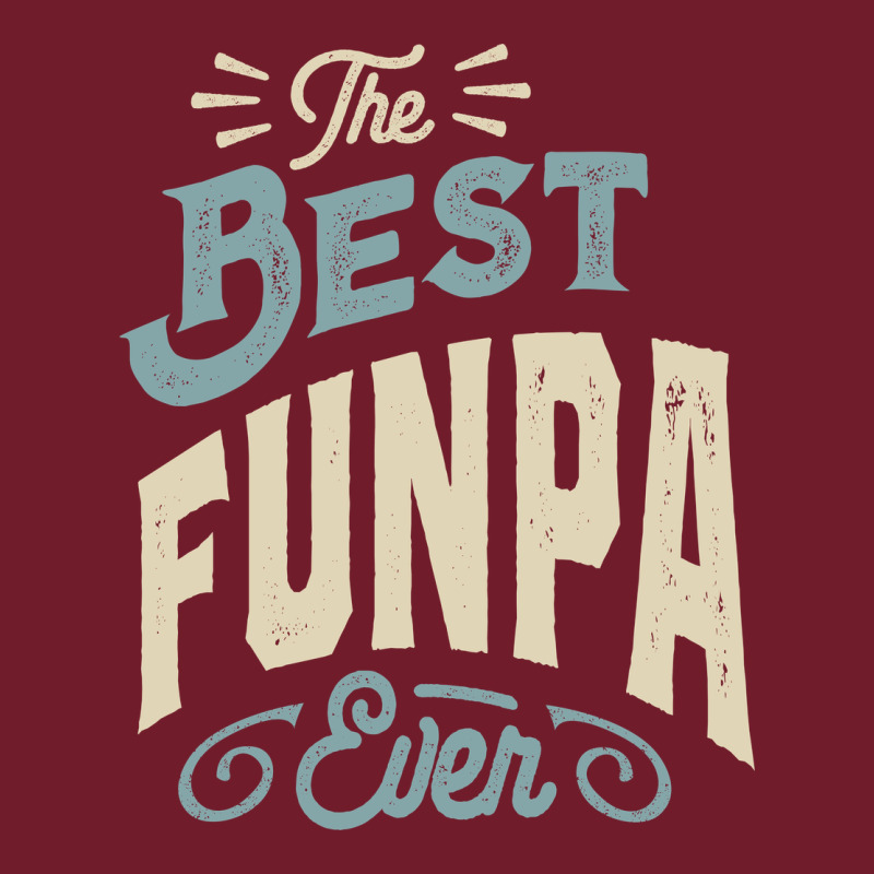 The Best Funpa Ever - Mens Funny Dad And Grandpa Zipper Hoodie by artisFamous | Teevron