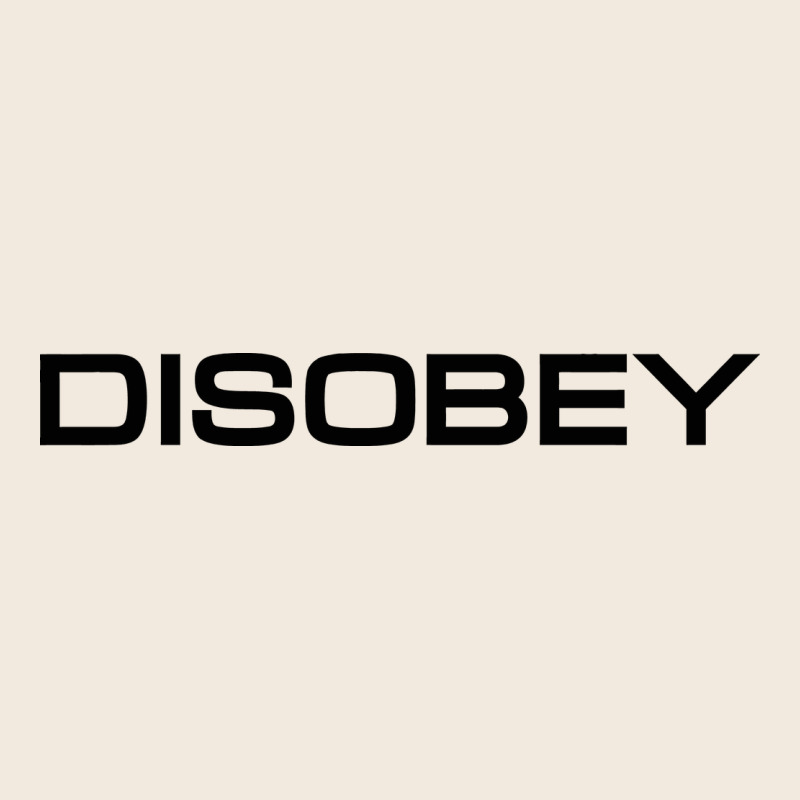 Disobey   T Shirt Zipper Hoodie by artisFamous | Teevron