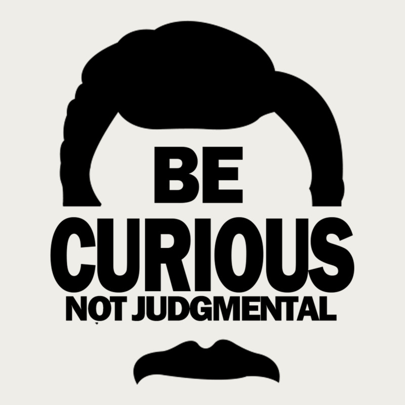 Be Curious Not Judgmental Zipper Hoodie by artisFamous | Teevron