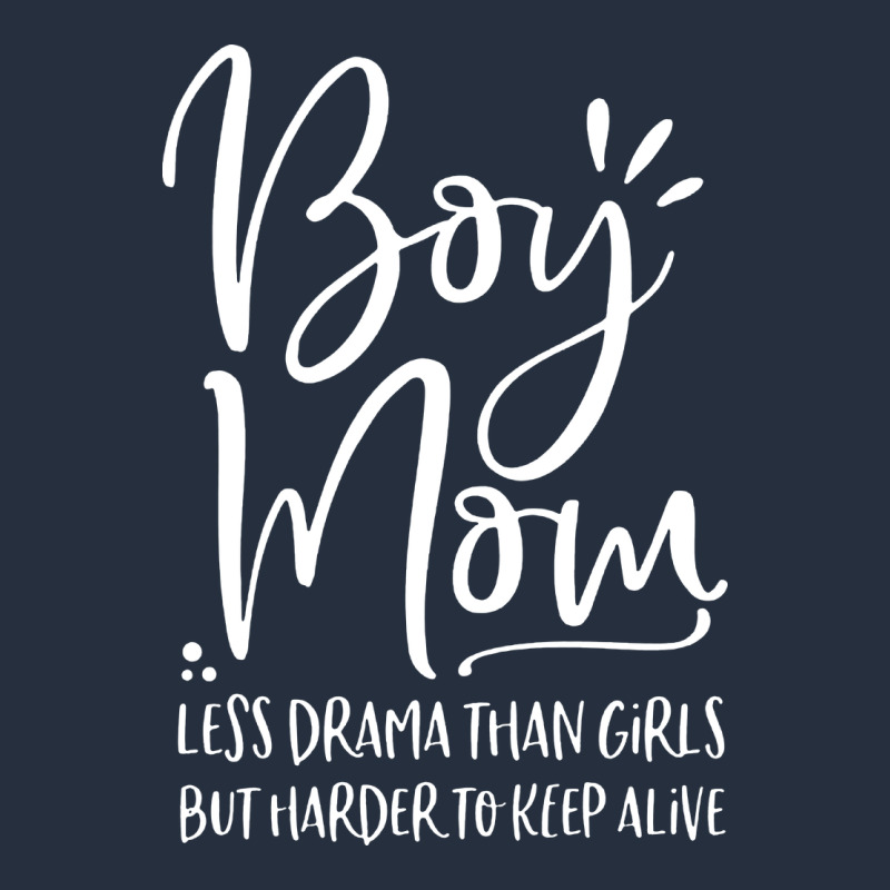 Boy Mom Less Drama Than Girls But Harder To Zipper Hoodie by artisFamous | Teevron