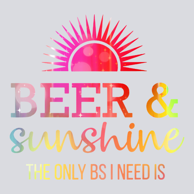 The Only Bs I Need Is Beer Sunshine Zipper Hoodie by artisFamous | Teevron