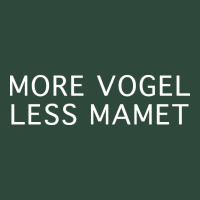 More Vogel Less Mamet Zipper Hoodie | Teevron