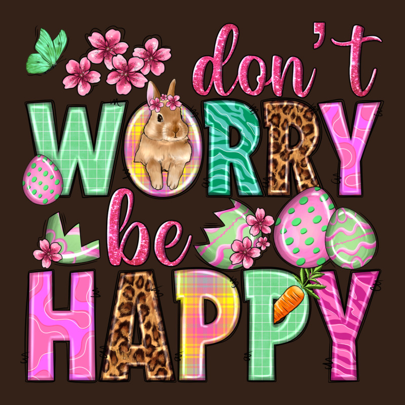 Don't Worry Be Happy Easter Day Heavy Core Tee by HowdyJamesFarm | Teevron