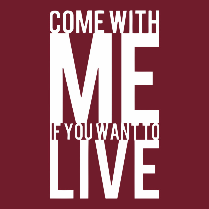 Come With Me If You Want To Live Zipper Hoodie by artisFamous | Teevron