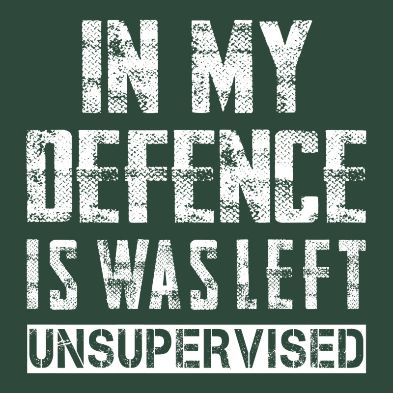 In My Defence I Was Left Unsupervised Zipper Hoodie by artisFamous | Teevron
