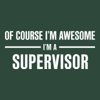 I'm Awesome I'm A Supervisor Zipper Hoodie | Teevron