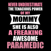 Never Underestimate Mommy Paramedic Zipper Hoodie | Teevron