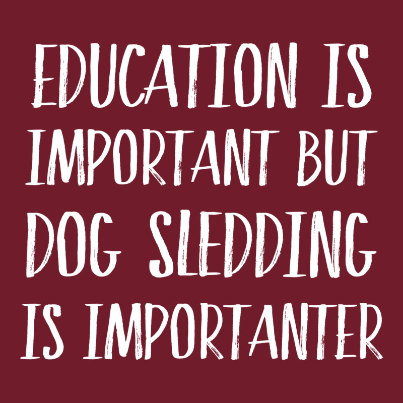 Dog Sledding Is Importanter Zipper Hoodie by artisFamous | Teevron