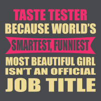 Taste Tester Funniest Isn't A Jobtitle Zipper Hoodie | Teevron