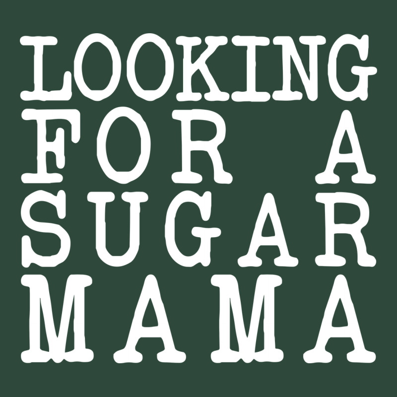 Looking For A Sugar Mama Zipper Hoodie by artisFamous | Teevron