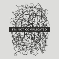 ı'm Not Complicated Zipper Hoodie | Teevron