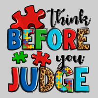 Think Before You Judge Premium Tee | Teevron