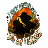 I don't smoke but he's got a lighter | Teevron